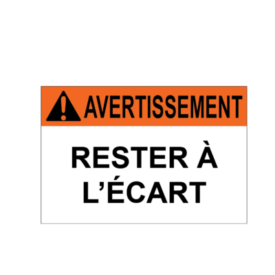 Attention, éloignez-vous